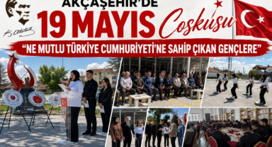 Akçaşehir’de 19 Mayıs Coşkusu: “Ne Mutlu Türkiye Cumhuriyeti’ne Sahip Çıkan Gençlere”