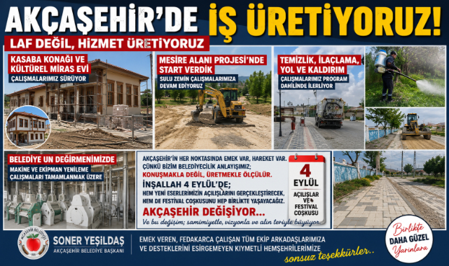 Akçaşehir’de Hizmet Atağı: “Laf Değil, İş Üretiyoruz”