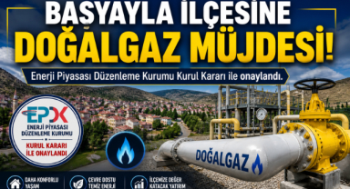 BAŞYAYLA’YA DOĞALGAZ MÜJDESİ