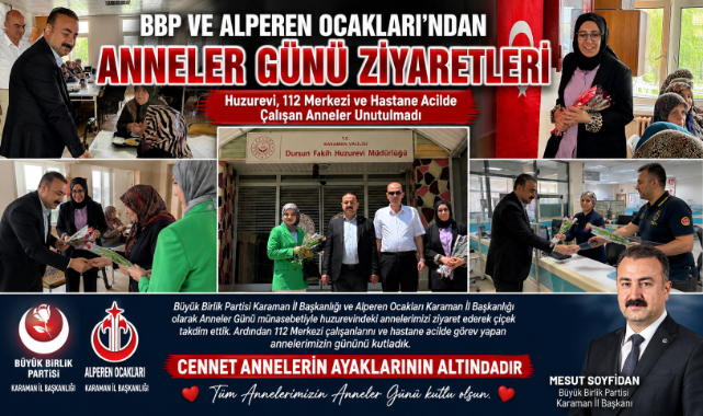 BBP ve Alperen Ocakları’ndan Anneler Günü Ziyaretleri