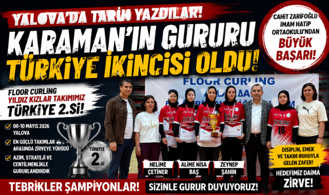 Yalova’da Tarih Yazdılar: Karaman’ın Gururu Türkiye İkincisi Oldu