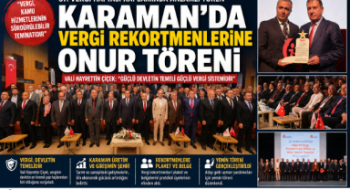 KARAMAN’DA VERGİ REKORTMENLERİNE ONUR TÖRENİ