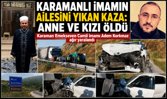 Karaman'ı Yasa Boğan Trafik Kazası
