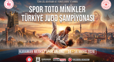 KARAMAN, SPOR TOTO MİNİKLER TÜRKİYE JUDO ŞAMPİYONASI’NA EV SAHİPLİĞİ YAPACAK