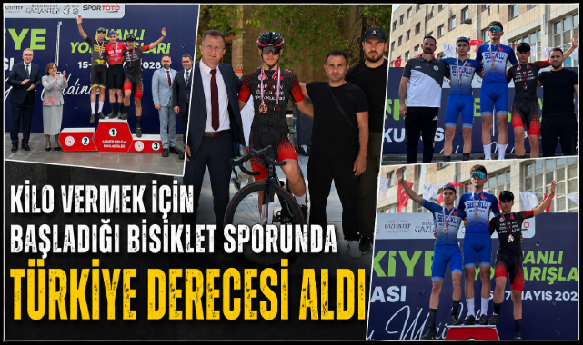 KİLO VERMEK İÇİN BAŞLADIĞI BİSİKLET SPORUNDA TÜRKİYE DERECESİ ALDI