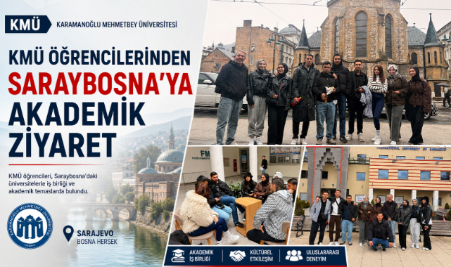 KMÜ Öğrencilerinden Saraybosna’ya Akademik Ziyaret