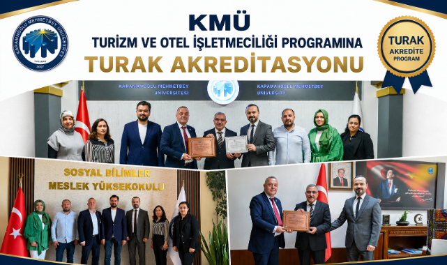 KMÜ TURİZM VE OTEL İŞLETMECİLİĞİ PROGRAMINA TURAK AKREDİTASYONU