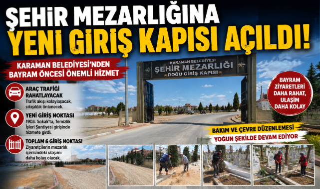 MEZARLIKTA TRAFİĞİ RAHATLATACAK HAMLE