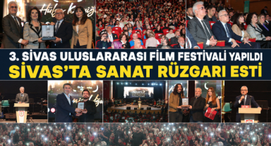 3. SİVAS ULUSLARARASI FİLM FESTİVALİ YAPILDI