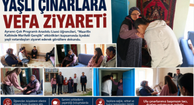 YAŞLI ÇINARLARA VEFA ZİYARETİ