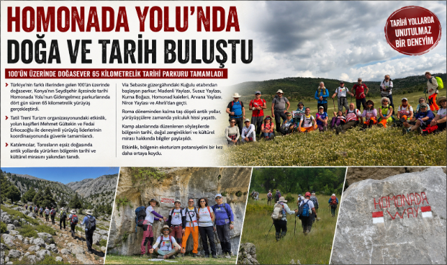 HOMONADA YOLU'NDA DOĞA VE TARİHLE İÇ İÇE 65 KİLOMETRELİK YÜRÜYÜŞ
