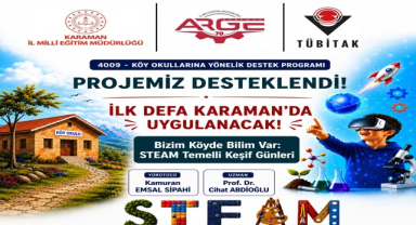 Karaman İl Millî Eğitim Müdürlüğünden Bir İlk Daha: TÜBİTAK 4009 Desteği