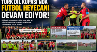 Türk Dil Kupası’nda Futbol Heyecanı Sürüyor